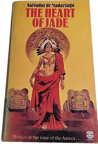 Salvador de Madariaga: The Heart of Jade antikvár