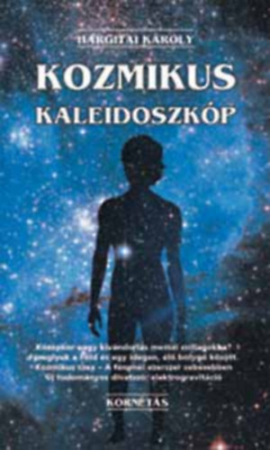 Hargitai Károly: Kozmikus kaleidoszkóp antikvár