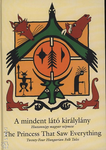 Csorba Katalin: A mindent látó királylány - The Princess That Saw Everything antikvár
