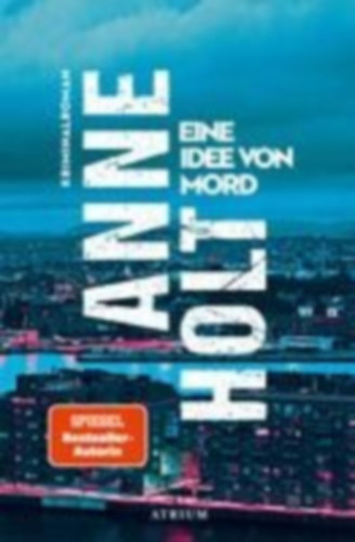 Holt, Anne: Eine Idee von Mord idegen
