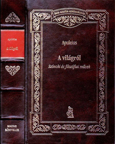 Apuleius: A világról. Szónoki és filozófiai művek antikvár