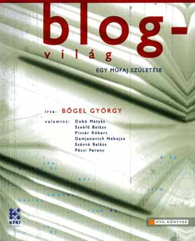 Bőgel György: Blogvilág könyv