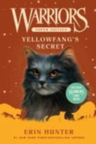 Hunter, Erin: Warriors Super Edition 05: Yellowfang's Secret idegen