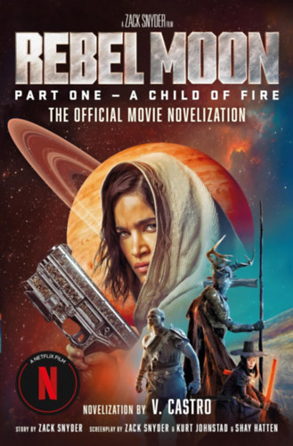 Rebel Moon Part One - A Child Of Fire akciós termékkép 1