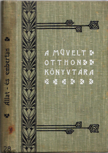 dr. Cserey Adolf; Lósy József: Állat-és embertan (2 mű egybekötve) Az állatok természetrajza, Anthropologia (Embertan) (Stampfel-féle tudományos zseb-könyvtár 134-135.,108.) antikvár