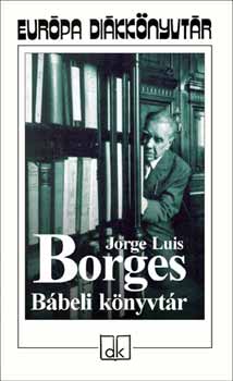 Jorge Luis Borges: Bábeli könyvtár antikvár