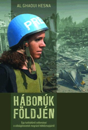 Al Ghaoui Hesna: Háborúk földjén antikvár
