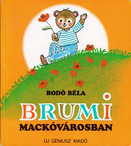 Bodó Béla: Brumi Mackóvárosban antikvár