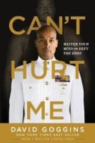 Goggins, David: Can't Hurt Me idegen