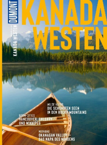 Imre, Manuela: DuMont Bildatlas Kanada Westen idegen