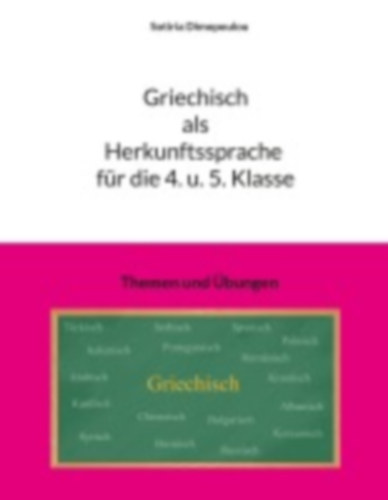 Dimopoulou, Sotiria: Griechisch als Herkunftssprache für die 4. u. 5. Klasse idegen