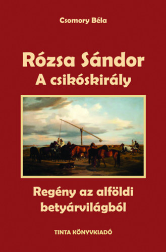 Rózsa Sándor 2. - A csikóskirály akciós termékkép 1