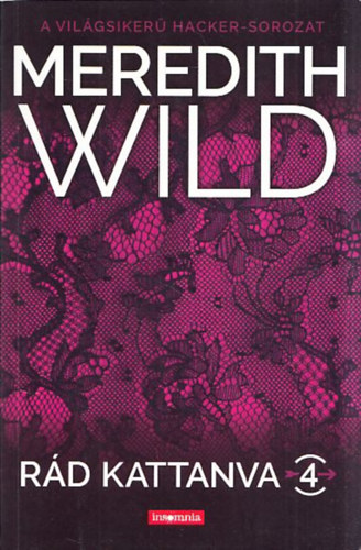Meredith Wild: Rád kattanva 4. antikvár