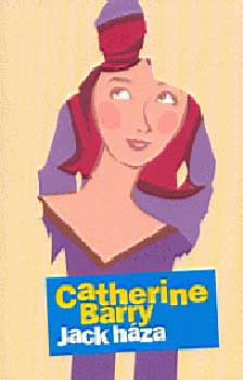 Catherine Barry: Jack háza antikvár