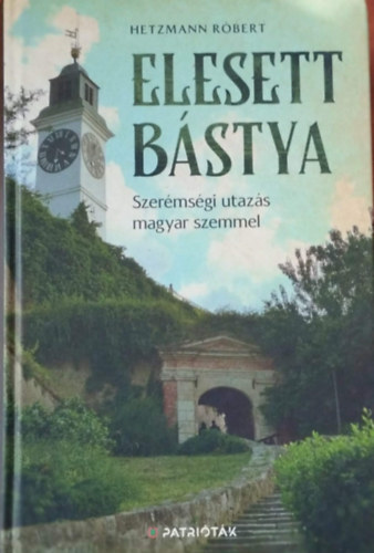 Hetzmann Róbert (szerk.): Elesett ​bástya antikvár
