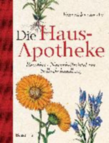 Au, Franziska von: Die Hausapotheke idegen