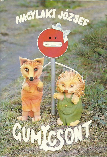 Nagylaki József: Gumicsont antikvár