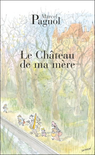 Marcel Pagnol: Le Cháteau de ma mére antikvár