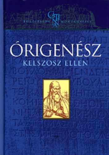 Órigenész: Kelszosz ellen antikvár
