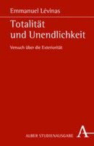 Levinas, Emmanuel: Totalität und Unendlichkeit idegen