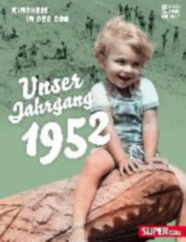 Unser Jahrgang 1952 idegen