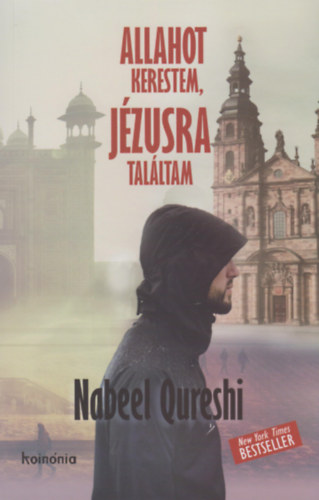 Nabeel Qureshi: Allahot kerestem, Jézusra találtam könyv