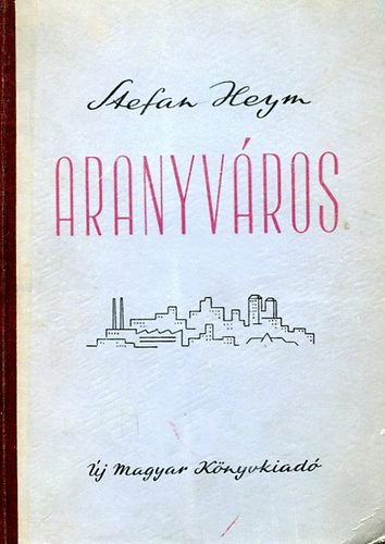 Stefan Heym: Aranyváros antikvár