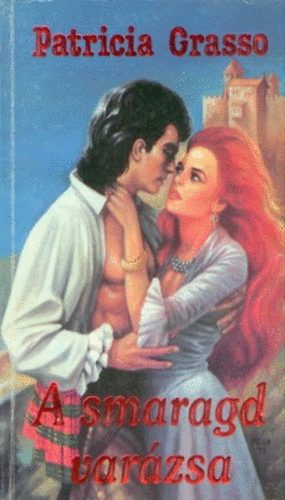Patricia Grasso: A smaragd varázsa antikvár