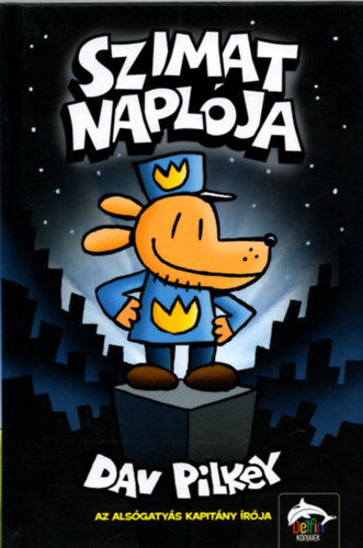 Dav Pilkey: Szimat naplója antikvár