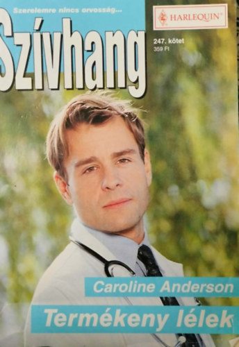 Caroline Anderson: Szívhang 247. kötet - Termékeny lélek antikvár