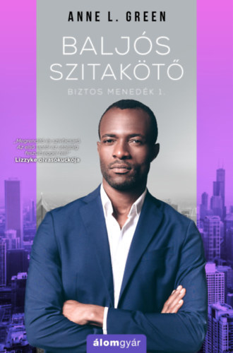 Anne L. Green: Baljós szitakötő BIZTOS MENEDÉK 1. antikvár
