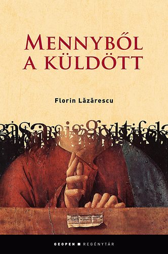 Florin Lazarescu: Mennyből a küldött antikvár