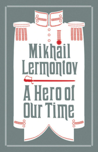 Lermontov, Mikhail: A Hero of Our Time idegen