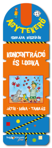 Agytekerő - Iskolába készülök - Koncentráció és logika könyv