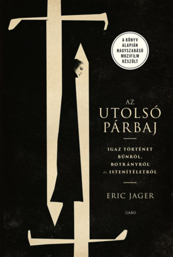 Eric Jager: Az utolsó párbaj e-Könyv