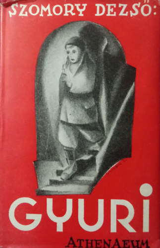 Szomory Dezső: Gyuri könyv