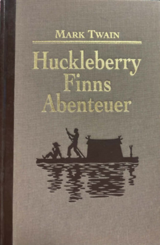 Mark Twain: Huckleberry Finns Abenteuer -  német nyelven antikvár