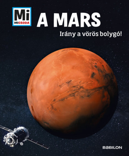 Manfred Baur: A Mars - Mi Micsoda könyv