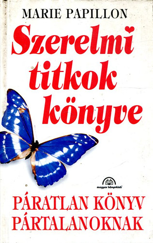 Marie Papillon: Szerelmi titkok könyve antikvár