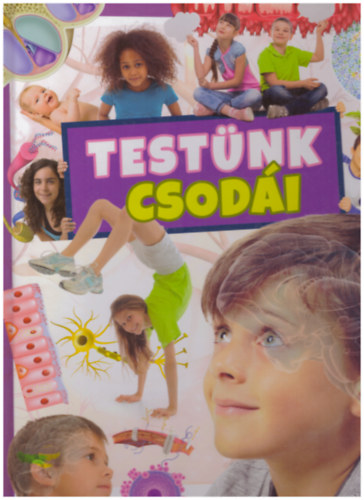 Bagoly Ilona: Testünk csodái antikvár