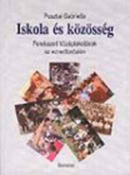 Pusztai Gabriella: Iskola és közösség antikvár