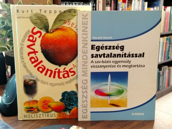Kurt Tepperwein, Harald Hosch: KÖNYVCSOMAG, 2 DB. SAVTALANÍTÁS. Savtalanítás, Egészség savtalanítással - A sav-bázis egyensúly visszanyerése... antikvár