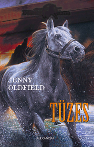 Jenny Oldfield: Tüzes - Félhold farm 11. antikvár