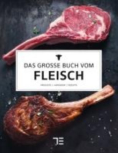 Das große Buch vom Fleisch idegen