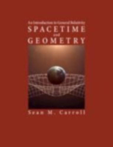Carroll, Sean M.: Spacetime and Geometry | idegen | bookline