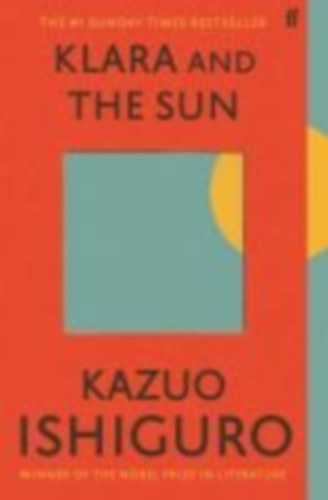 Ishiguro, Kazuo: Klara and the Sun idegen