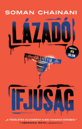 Soman Chainani: Lázadó ifjúság - Young world könyv