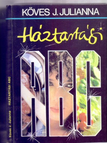 Összeállította: Köves J. Julianna: Háztartási ABC (Boda Géza illusztrációival) antikvár