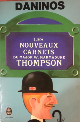 Pierre Daninos: Les Nouveaux Carnets Du Major Thompson antikvár