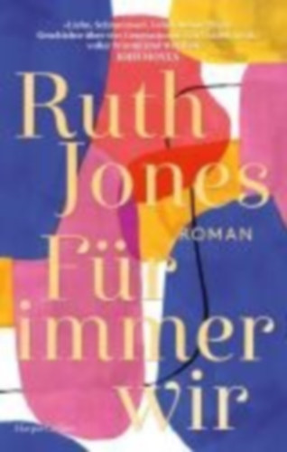 Jones, Ruth: Für immer wir idegen